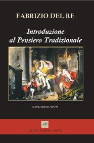 Fabrizio Del ReINTRODUZIONE AL PENSIERO TRADIZIONALESeconda edizione ampliata978-88-6674-366-8