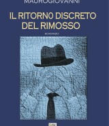 Francesco Maurogiovanni<br />IL RITORNO DISCRETO DEL RIMOSSO<br />978-88-6674-376-7